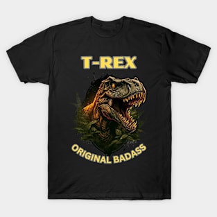 T-Rex, The Original Badass T-Shirt